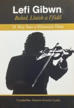 Lefi Gibwn: baled, llaish a ffidil